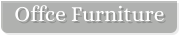 Offce Furniture